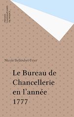 Télécharger le livre :  Le Bureau de Chancellerie en l'année 1777