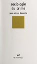 Télécharger le livre :  Sociologie du crime