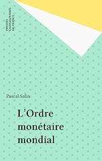 Télécharger le livre :  L'Ordre monétaire mondial