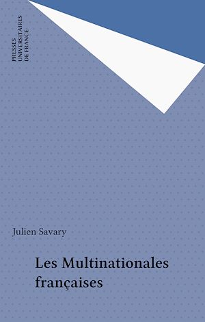 Téléchargez le livre :  Les Multinationales françaises
