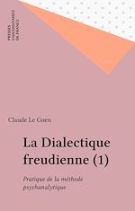 Télécharger le livre :  La Dialectique freudienne (1)