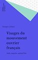 Télécharger le livre :  Visages du mouvement ouvrier français