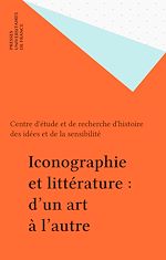 Télécharger le livre :  Iconographie et littérature : d'un art à l'autre