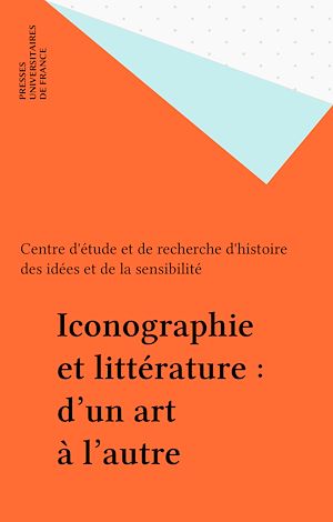 Téléchargez le livre :  Iconographie et littérature : d'un art à l'autre