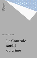 Télécharger le livre :  Le Contrôle social du crime