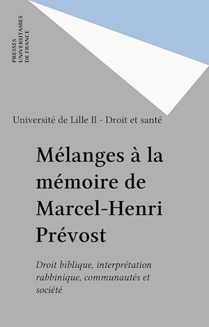 Téléchargez le livre :  Mélanges à la mémoire de Marcel-Henri Prévost