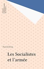 Télécharger le livre :  Les Socialistes et l'armée