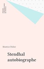 Télécharger le livre :  Stendhal autobiographe