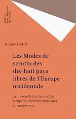 Télécharger le livre :  Les Modes de scrutin des dix-huit pays libres de l'Europe occidentale