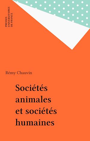 Téléchargez le livre :  Sociétés animales et sociétés humaines