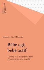 Télécharger le livre :  Bébé agi, bébé actif