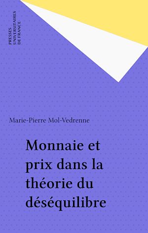 Téléchargez le livre :  Monnaie et prix dans la théorie du déséquilibre