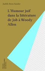 Télécharger le livre :  L'Humour juif dans la littérature de Job à Woody Allen