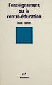 Télécharger le livre :  L'Enseignement ou la contre-éducation