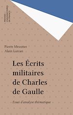 Télécharger le livre :  Les Écrits militaires de Charles de Gaulle