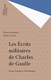 Télécharger le livre :  Les Écrits militaires de Charles de Gaulle