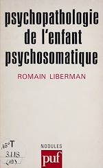 Télécharger le livre :  Psychopathologie de l'enfant psychosomatique