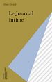 Télécharger le livre :  Le Journal intime