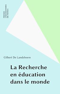 Téléchargez le livre :  La Recherche en éducation dans le monde