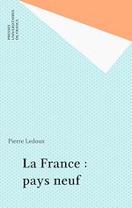 Télécharger le livre :  La France : pays neuf