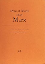 Télécharger le livre :  Droit et liberté selon Marx