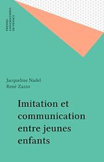 Télécharger le livre :  Imitation et communication entre jeunes enfants