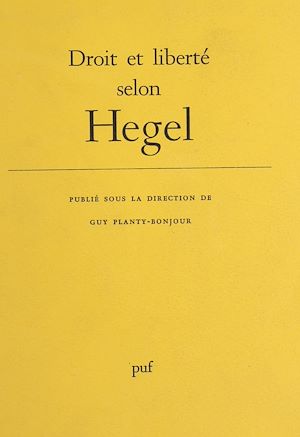 Téléchargez le livre :  Droit et liberté selon Hegel