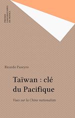 Télécharger le livre :  Taïwan : clé du Pacifique