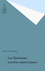 Download this eBook Les Relations soviéto-américaines