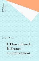 Télécharger le livre :  L'Élan culturel : la France en mouvement