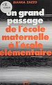 Télécharger le livre :  De l'école maternelle à l'école élémentaire