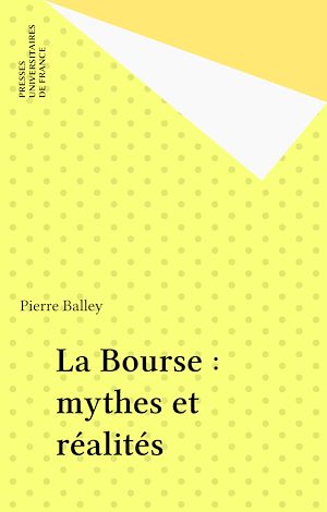 Téléchargez le livre :  La Bourse : mythes et réalités