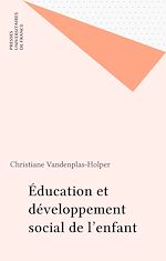 Télécharger le livre :  Éducation et développement social de l'enfant