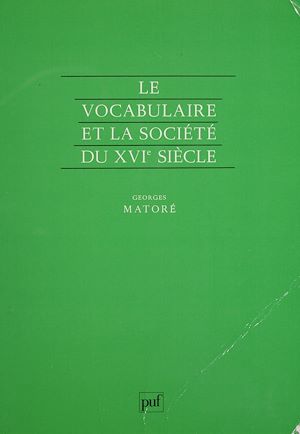 Téléchargez le livre :  Le Vocabulaire et la société du XVIe siècle