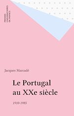 Télécharger le livre :  Le Portugal au XXe siècle