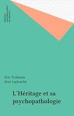 Télécharger le livre :  L'Héritage et sa psychopathologie