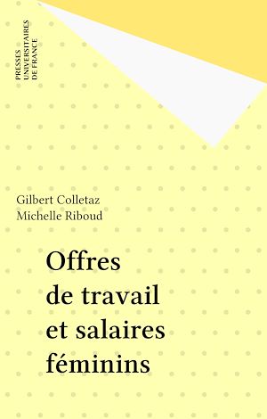 Téléchargez le livre :  Offres de travail et salaires féminins
