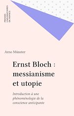 Download this eBook Ernst Bloch : messianisme et utopie