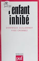 Télécharger le livre :  L'Enfant inhibé