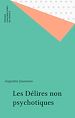 Télécharger le livre :  Les Délires non psychotiques