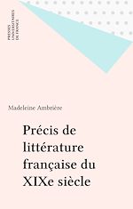 Télécharger le livre :  Précis de littérature française du XIXe siècle