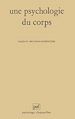 Télécharger le livre :  Une psychologie du corps