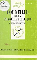 Download this eBook Corneille et la tragédie politique