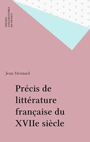Téléchargez le livre :  Précis de littérature française du XVIIe siècle