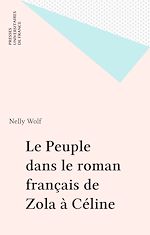 Télécharger le livre :  Le Peuple dans le roman français de Zola à Céline