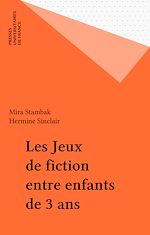Télécharger le livre :  Les Jeux de fiction entre enfants de 3 ans