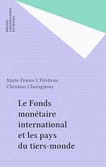 Télécharger le livre :  Le Fonds monétaire international et les pays du tiers-monde