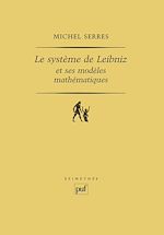 Télécharger le livre :  Le système de Leibniz et ses modèles mathématiques