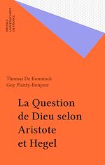 Télécharger le livre :  La Question de Dieu selon Aristote et Hegel