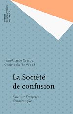 Télécharger le livre :  La Société de confusion